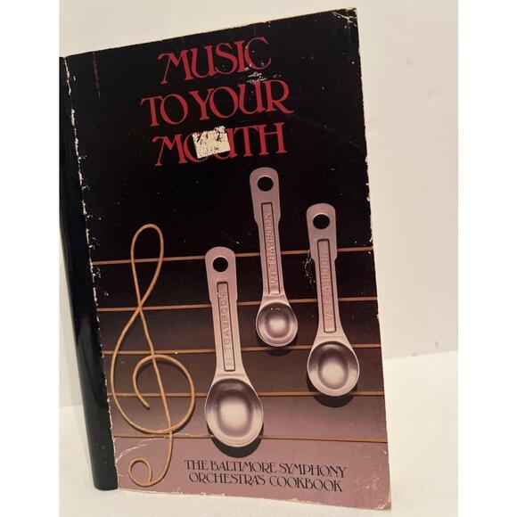 Vintage 1982 Music To Your Mouth The Baltimore Symphony Orchestra's Cookbook - Picture 2 of 6